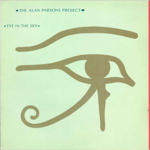 The Alan Parsons Project : Eye In The Sky
