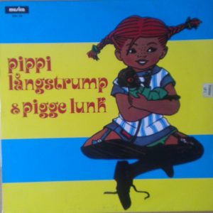 Astrid Lindgren / Gösta Knutsson : Pippi Långstrump & Pigge Lunk