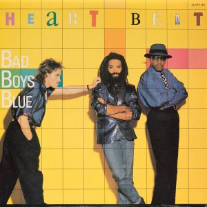 Bad Boys Blue : Heart Beat