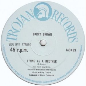 Barry Brown : Living As A Brother