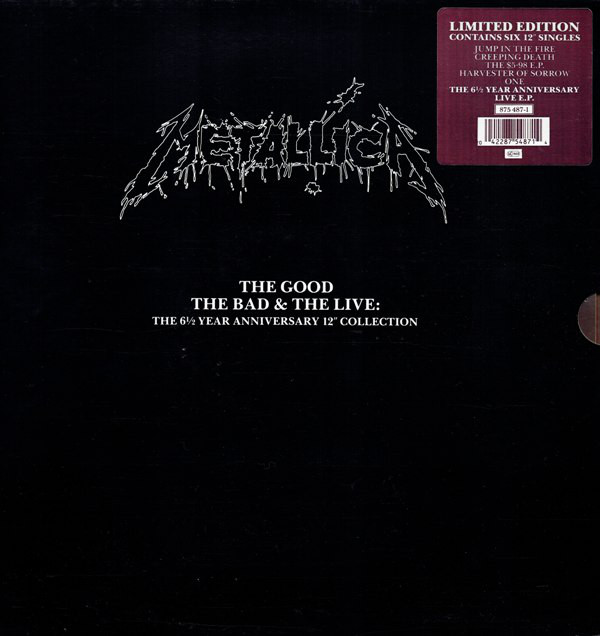 Metallica : The Good The Bad & The Live:The 6½ Year Anniversary 12" Collection