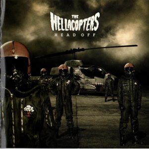 The Hellacopters : Head Off (CD / 5" vinyl)