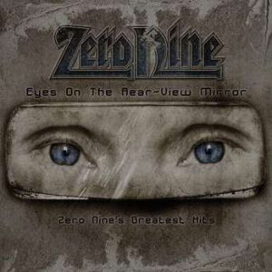 Zero Nine : Eyes On The Rear-View Mirror