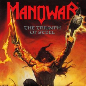 Manowar : The Triumph of Steel