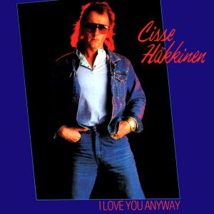 Cisse Häkkinen : I Love You Anyway