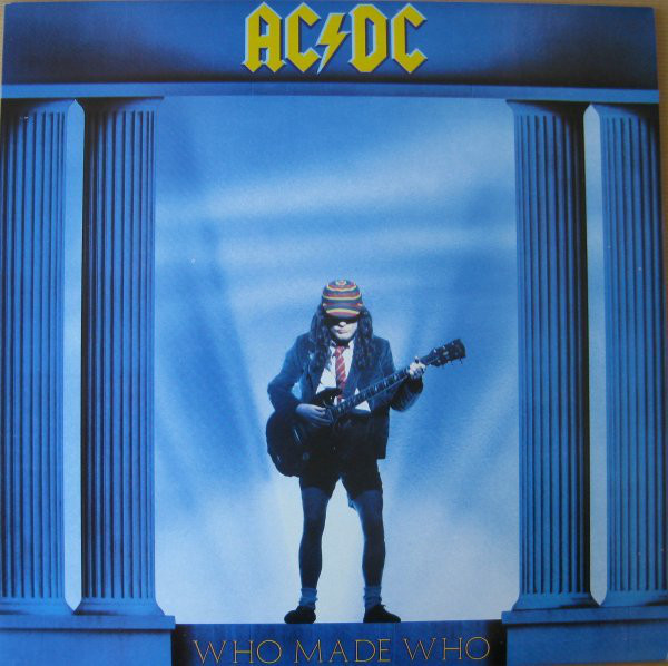 AC/DC : Who Made Who