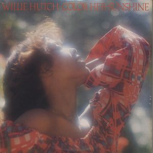 Willie Hutch : Color Her Sunshine