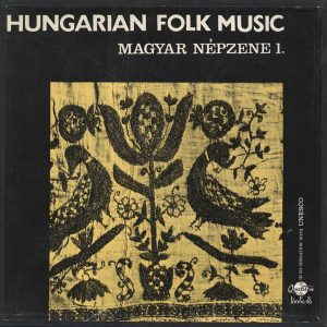 Various : Hungarian Folk Music I. / Magyar Népzene I.