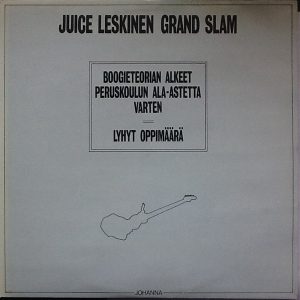 Juice Leskinen Grand Slam : Boogieteorian Alkeet Peruskoulun Ala-Astetta Varten (Lyhyt Oppimäärä)