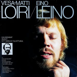 Vesa-Matti Loiri : Eino Leino