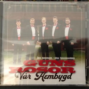 Guns Rosor : Vår Hembygd