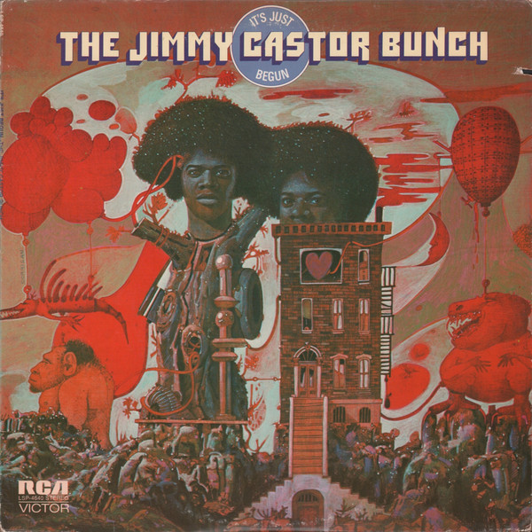 The Jimmy Castor Bunch : It's Just Begun