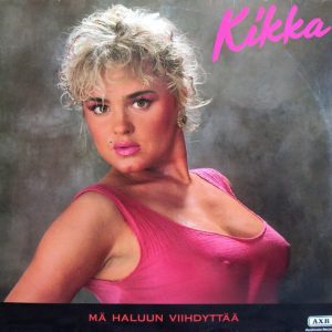 Kikka : Mä Haluun Viihdyttää