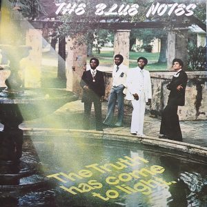 The Blue Notes : The Truth Has Come To Light