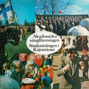 Akademiska sångföreningen : Studentsången I Kajsaniemi