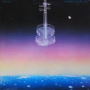 Darryl Way : Concerto For Electric Violin