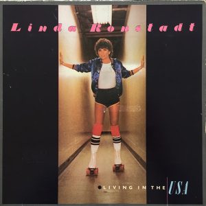 Linda Ronstadt : Living In The USA