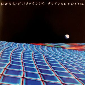 Herbie Hancock : Future Shock