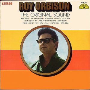 Roy Orbison : The Original Sound