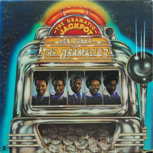 Ron Banks And The Dramatics : The Dramatic Jackpot