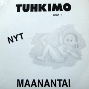 Tuhkimo : Nyt / Maanantai