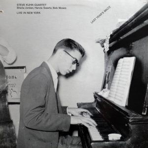 Steve Kuhn Quartet : Last Year´s Waltz