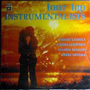 Heikki Laurila / Rauno Lehtinen / Hannu Saxelin / Erkki Ertama : Four Top Instrumentalists