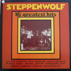 Steppenwolf : 16 Greatest Hits
