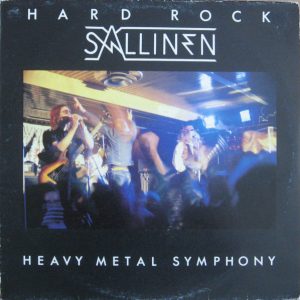 Hard Rock Sallinen : Heavy Metal Symphony