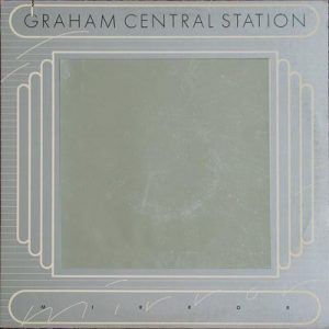 Graham Central Station : Mirror