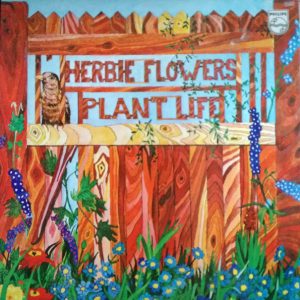 Herbie Flowers : Plant Life