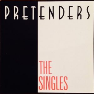 Pretenders : The Singles