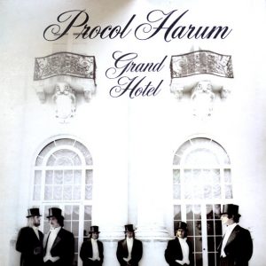 Procol Harum : Grand Hotel