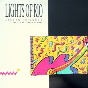 Jarkko Toivonen And The Jacaranda Quartet : Lights of Rio