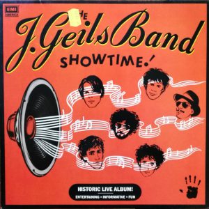 The J. Geils Band : Showtime!