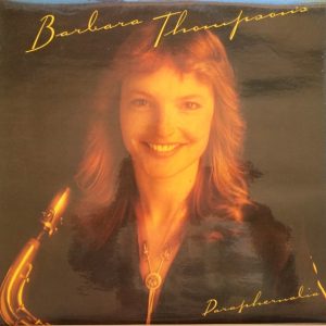 Barbara Thompson's Paraphernalia : Barbara Thompson's Paraphernalia