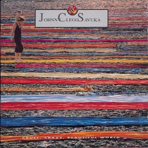 Johnny Clegg & Savuka : Cruel, Crazy, Beautiful World