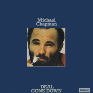 Michael Chapman : Deal Gone Down