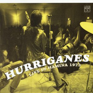 Hurriganes : Live In Hamina 1973