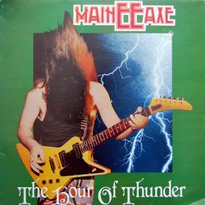 Maineeaxe ‎: The Hour Of Thunder