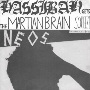 Neos : Hassibah Gets The Martian Brain Squeeze