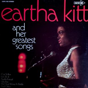 Eartha Kitt : And Her Greatest Songs