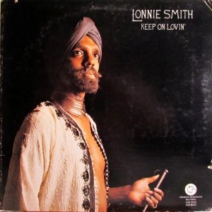 Lonnie Smith : Keep On Lovin'