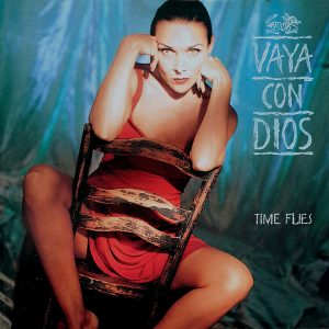 Vaya Con Dios : Time Flies