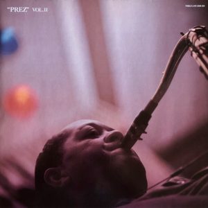 Lester Young : "Prez" Vol. II