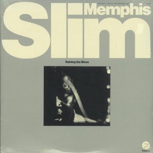 Memphis Slim : Raining The Blues
