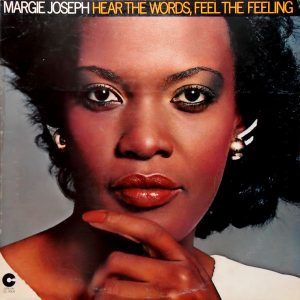 Margie Joseph : Hear The Words, Feel The Feeling