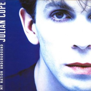 Julian Cope : My Nation Underground