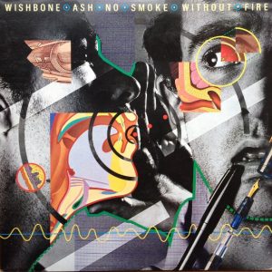 Wishbone Ash : No Smoke Without Fire