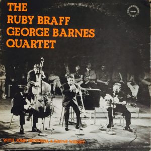 The Ruby Braff / George Barnes Quartet : The Ruby Braff / George Barnes Quartet